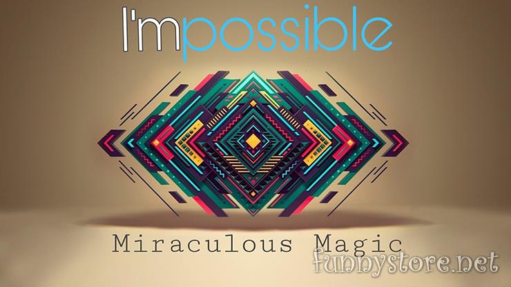 (image for) Miraculous Magic - I'mpossible