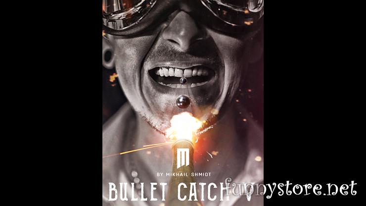 (image for) Mikhail Shmidt - BULLET CATCH V