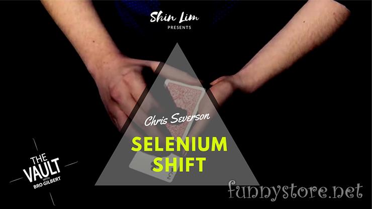 (image for) Chris Severson and Shin Lim Presents - The Vault - Selenium Shift (Video+PDF)
