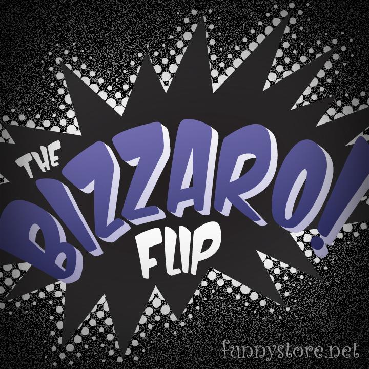 (image for) Bizzaro - Bizzaro Flip
