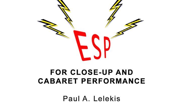 (image for) Paul A. Lelekis - ESP Effects for Close-Up or Cabaret