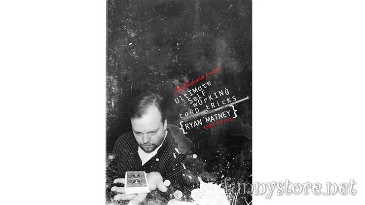 (image for) Ryan Matney - Ultimate Self Working Card Tricks Ryan Matney