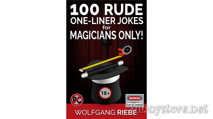 (image for) Wolfgang Riebe - 100 Rude One-Liner Jokes for Magicians Only