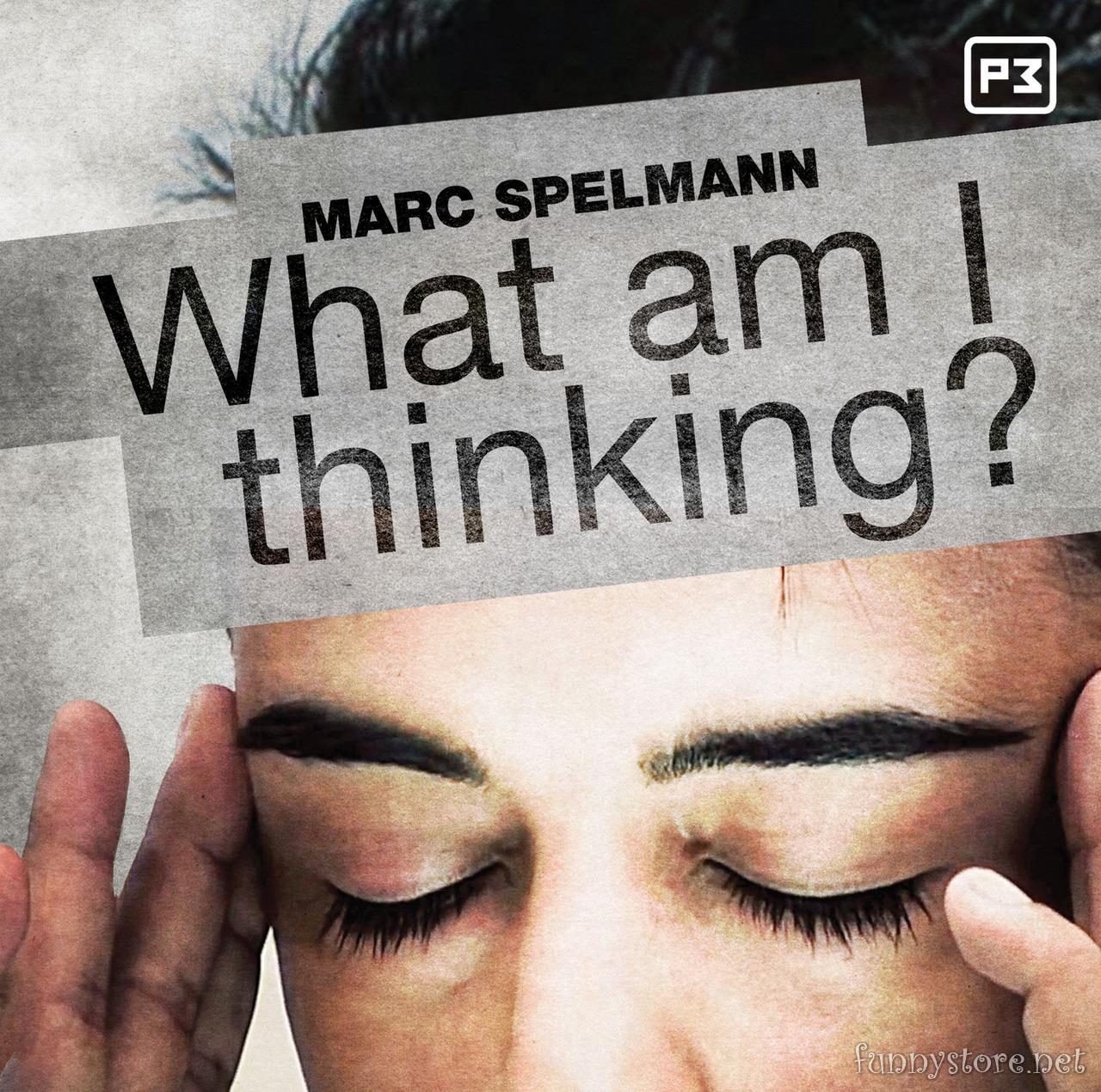 (image for) Marc Spelmann - What am I thinking?
