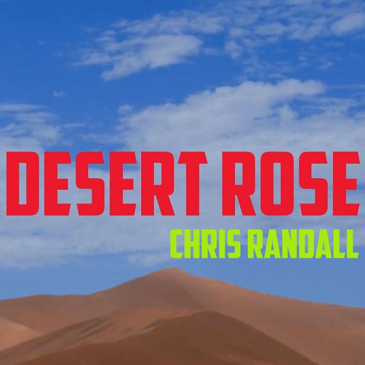 (image for) Chris Randall - Desert Rose