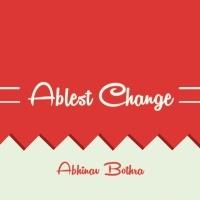 (image for) Abhinav Bothra - Ablest Change