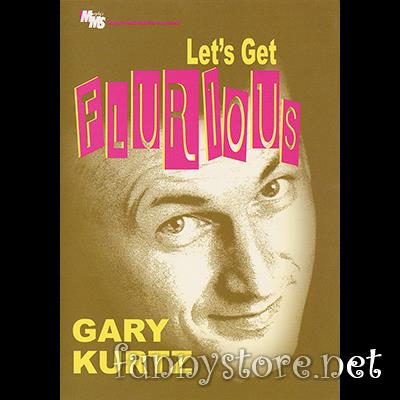 (image for) Gary Kurtz - Let's Get Flurious