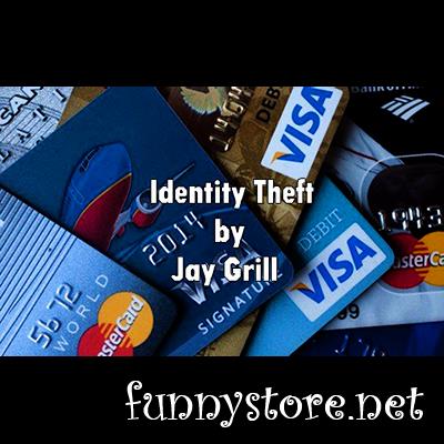 (image for) Jay Grill - Identity Theft