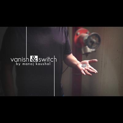 (image for) Manoj Kaushal - Vanish & Switch