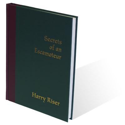 (image for) Harry Riser - Secrets Of An Escamoteur