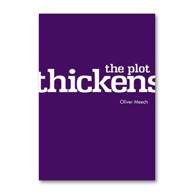 (image for) Oliver Meech - The Plot Thickens