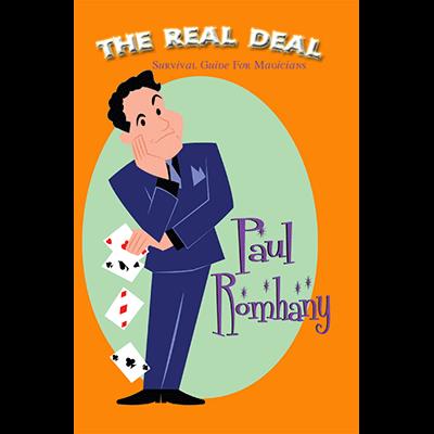 (image for) Paul Romhany - The Real Deal (Survival Guide for Magicians)