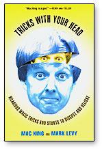 (image for) Mac King and Mark Levy - Tricks With Your Head