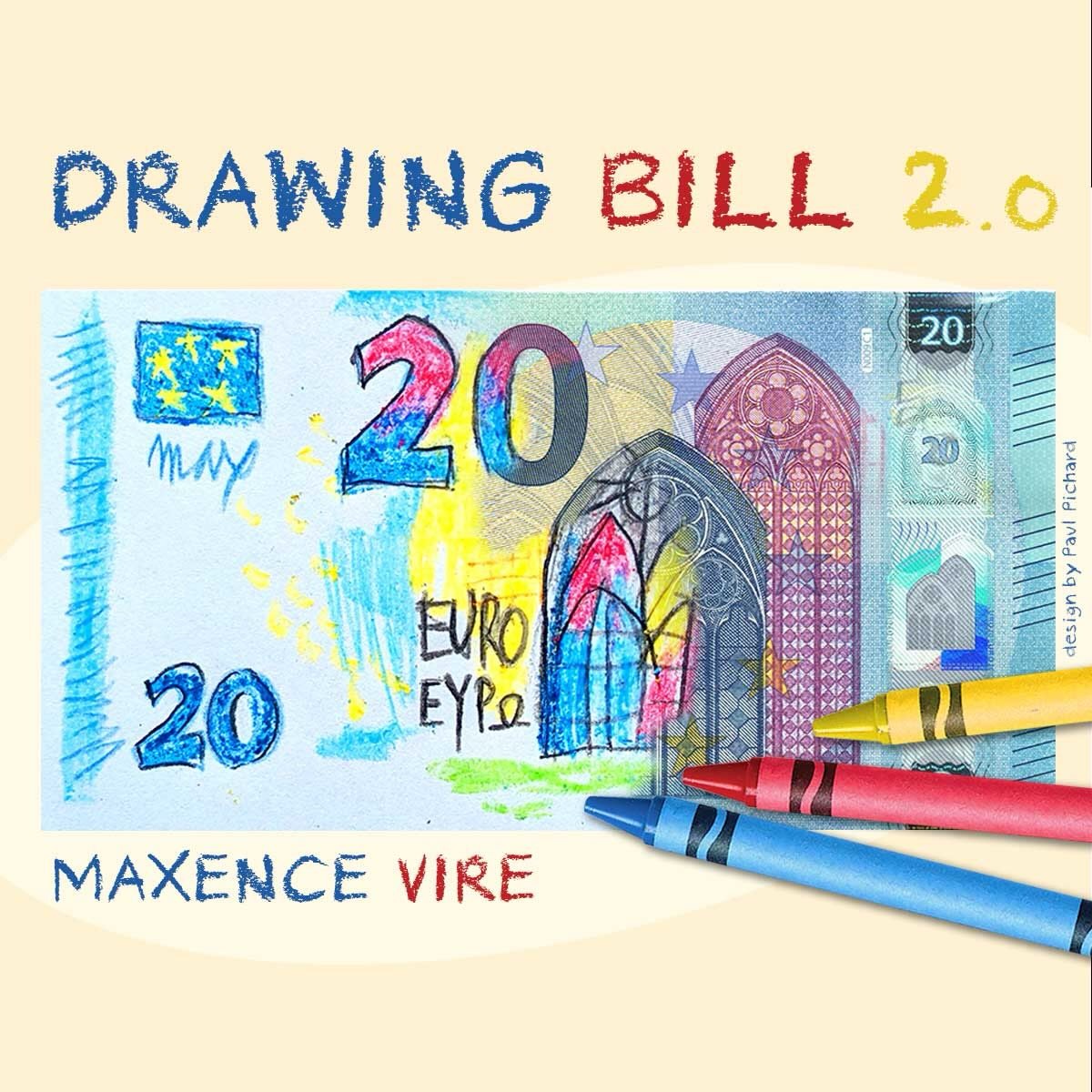 (image for) Maxence Vire and Paul Richard - Drawing Bill 2.0 (French)