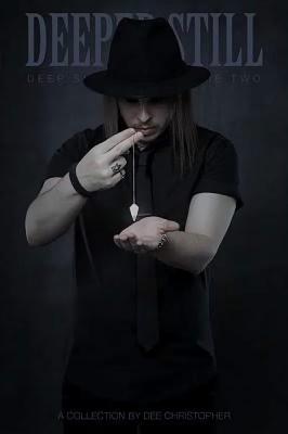 (image for) Dee Christopher - Deeper Still: Deep Shadows Volume 2
