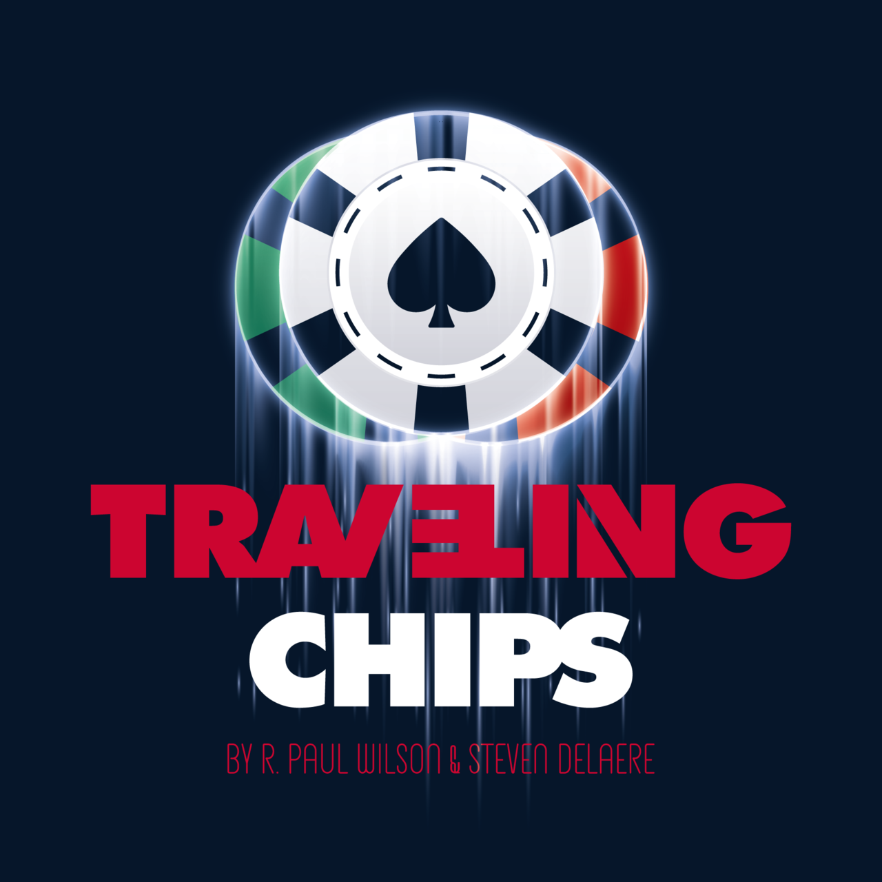 (image for) R Paul Wilson & Steven Delaere - Traveling Chips