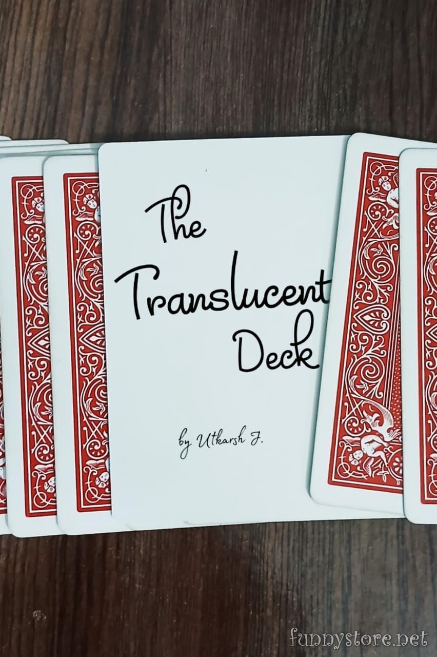 (image for) Utkarsh J. - The Translucent Deck