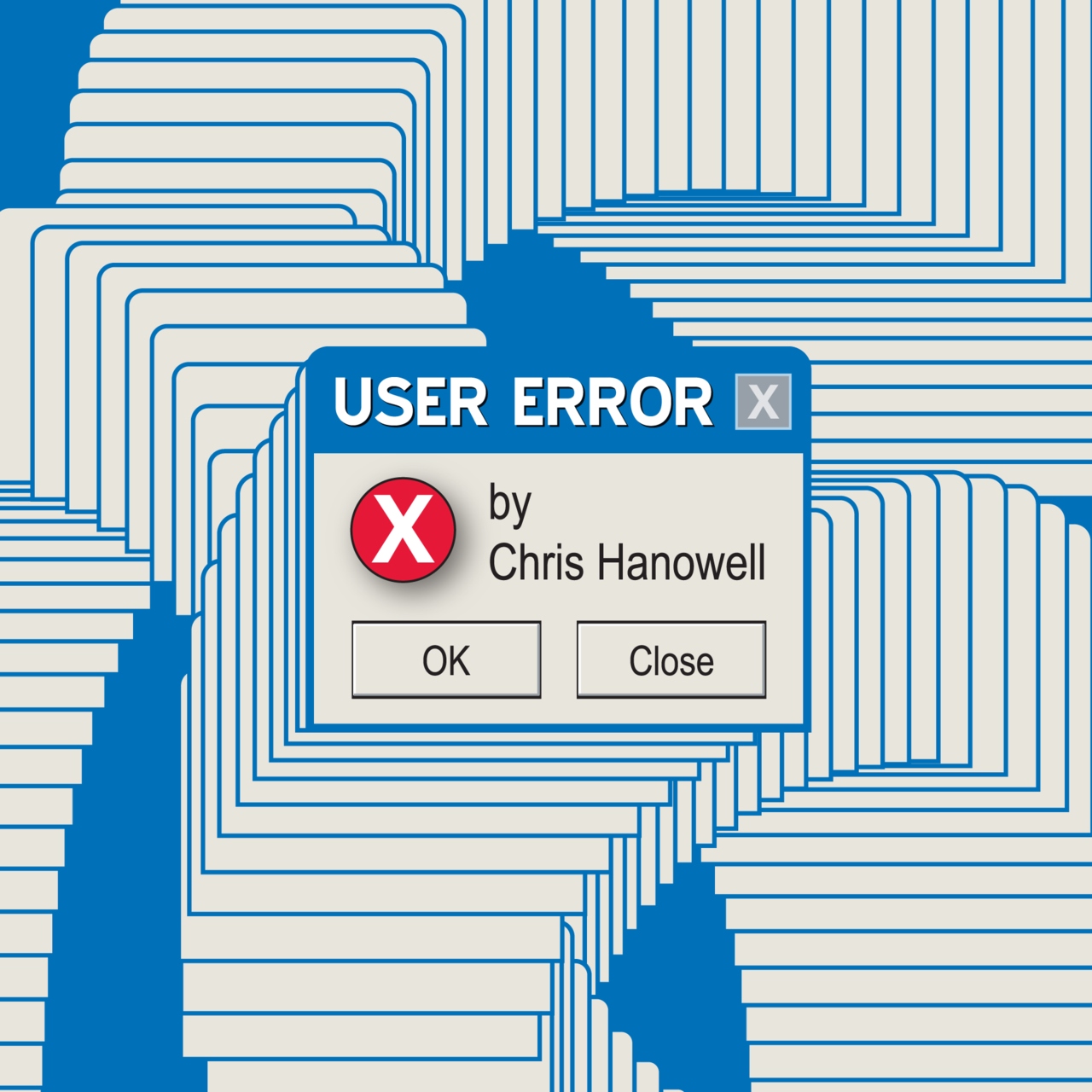 (image for) Chris Hanowell - User Error