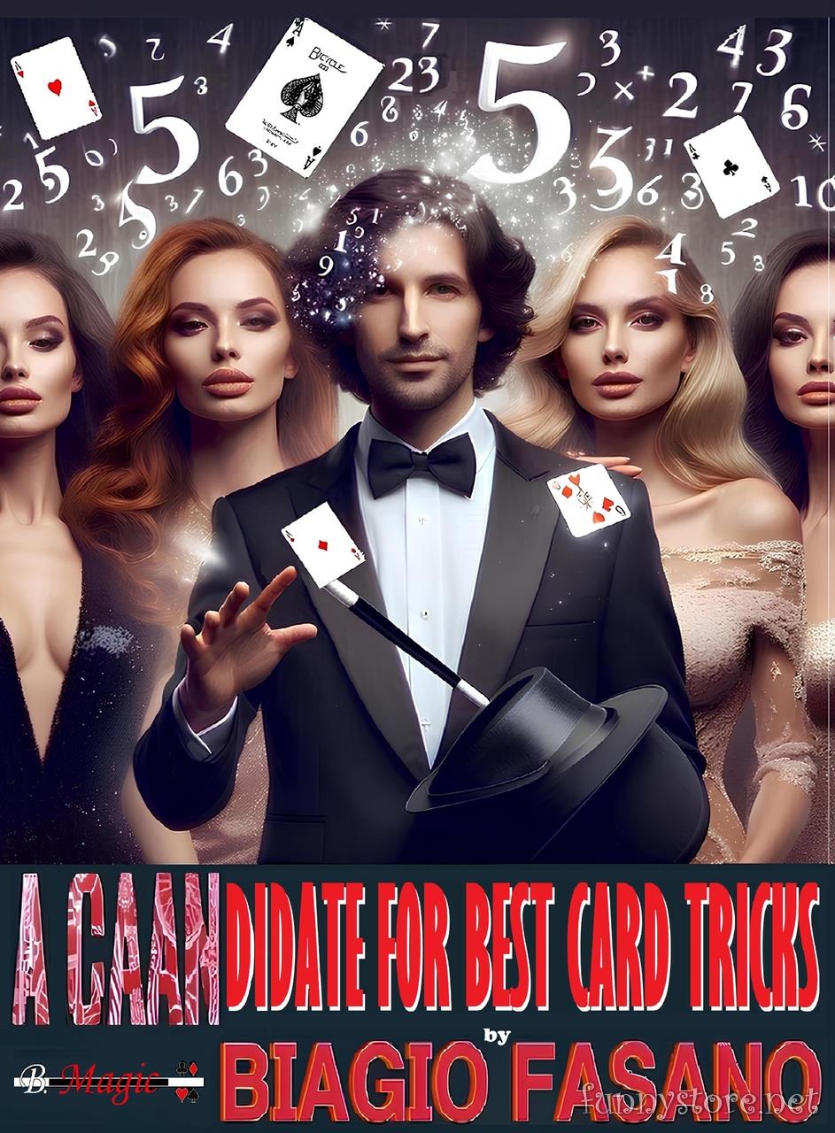 (image for) Biagio Fasano (B. Magic) - A CAANdidate for Best Card Tricks
