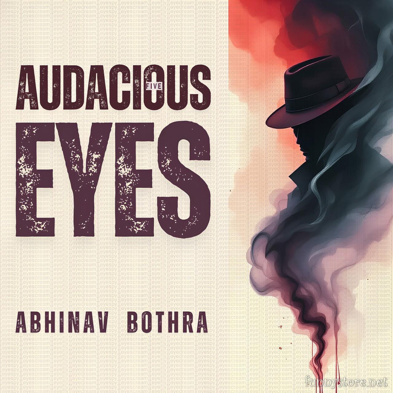 (image for) Abhinav Bothra - Audacious Eyes