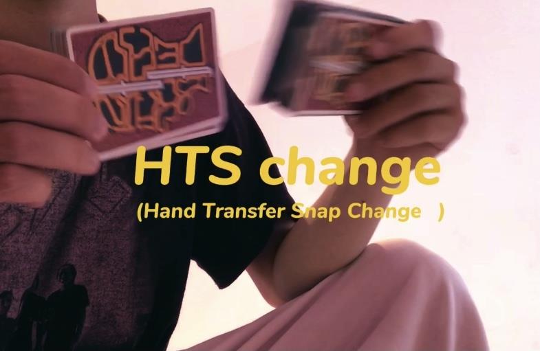 (image for) Rua - HTS change (Hand Transfer Snap Change)