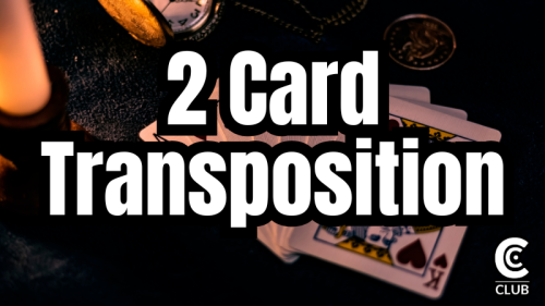 (image for) Conjuror Community Club - 2 Card Transposition