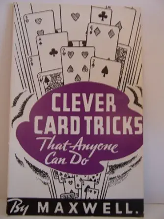 (image for) Maxwell - Clever Card Tricks That Anyone Can Do