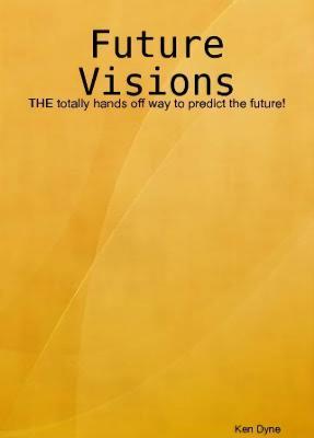 (image for) Ken Dyne - Future Visions