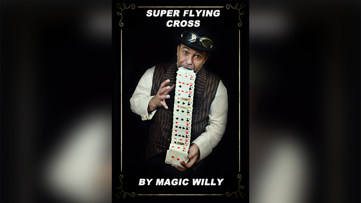(image for) Magic Willy (Luigi Boscia) - Super Flying Cross