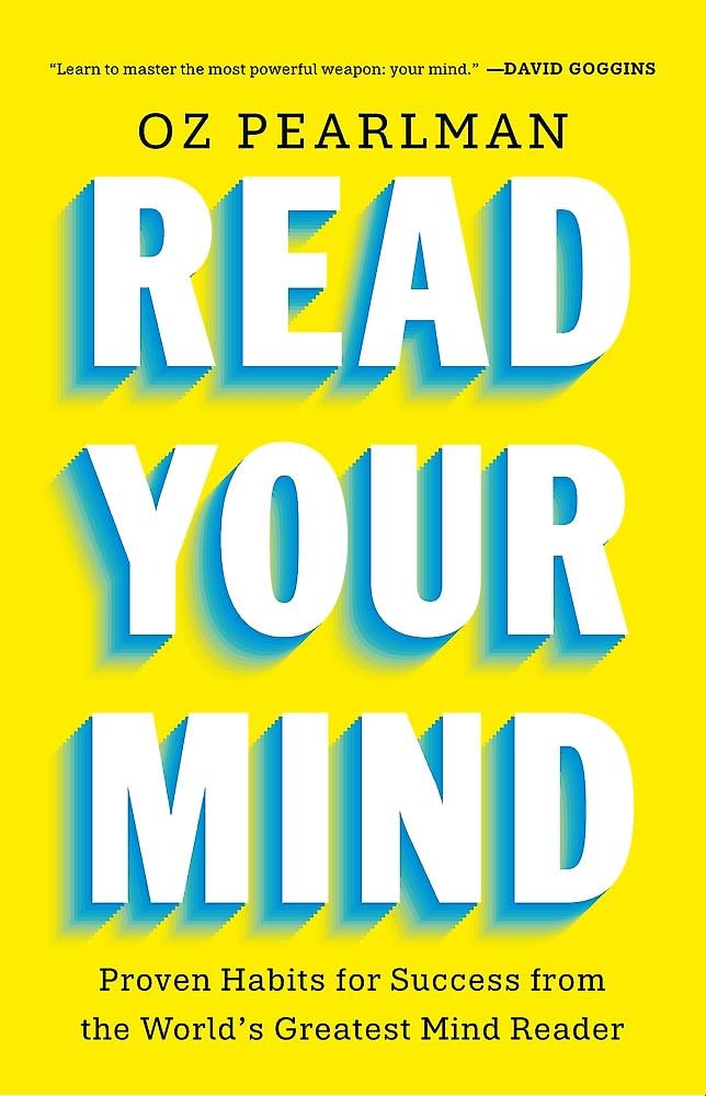 (image for) Oz Pearlman - Read Your Mind Proven Habits for Success from the Worlds Greatest Mentalist (Epub)