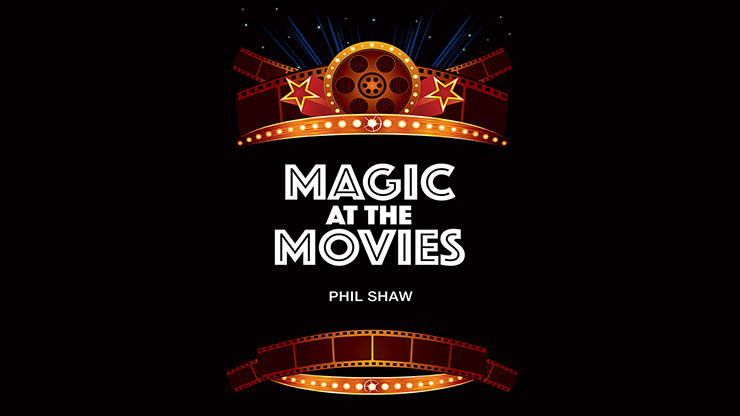 (image for) Phil Shaw - Magic At The Movies (PDF)