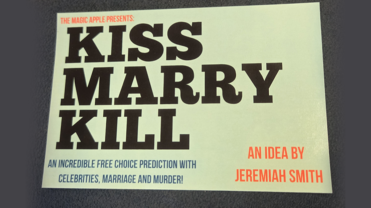(image for) Jeremiah Smith - Kiss Marry Kill (The Magic Apple presents)