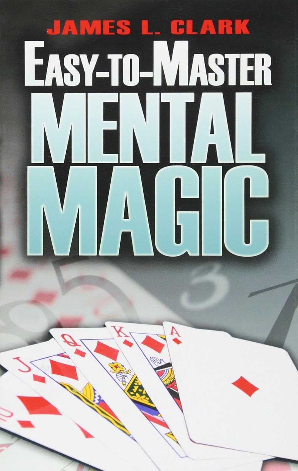 (image for) James L. Clark - Easy-to-Master Mental Magic