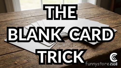 (image for) Conjuror Community Club - The Blank Card Trick