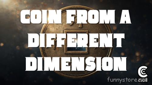 (image for) Conjuror Community Club - Coin From a Different Dimension