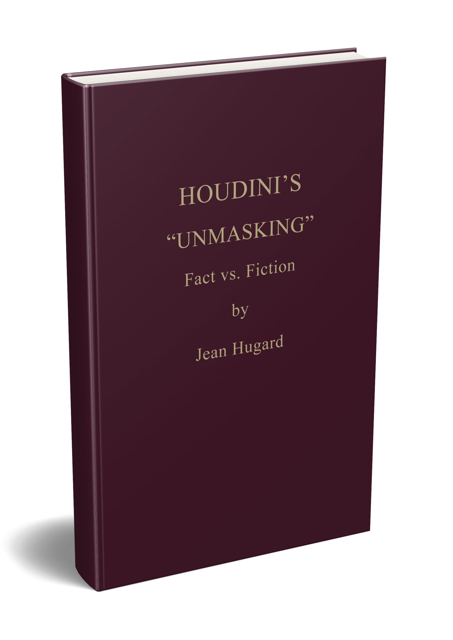 (image for) Jean Hugard - Houdini's "Unmasking": Fact vs. Fiction