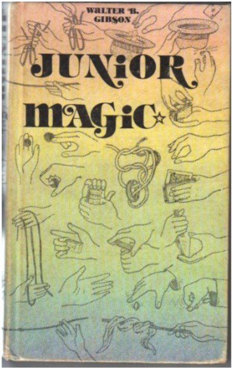 Walter B Gibson - Junior Magic (image for) Walter B Gibson - Junior Magic
