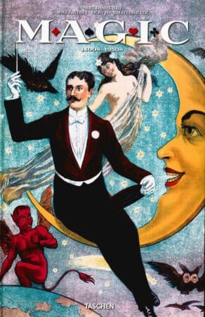 Noel Daniel, Mike Caveney, Ricky Jay, Jim Steinmeyer - Magic: 1400s-1950s (image for) Noel Daniel, Mike Caveney, Ricky Jay, Jim Steinmeyer - Magic: 1400s-1950s
