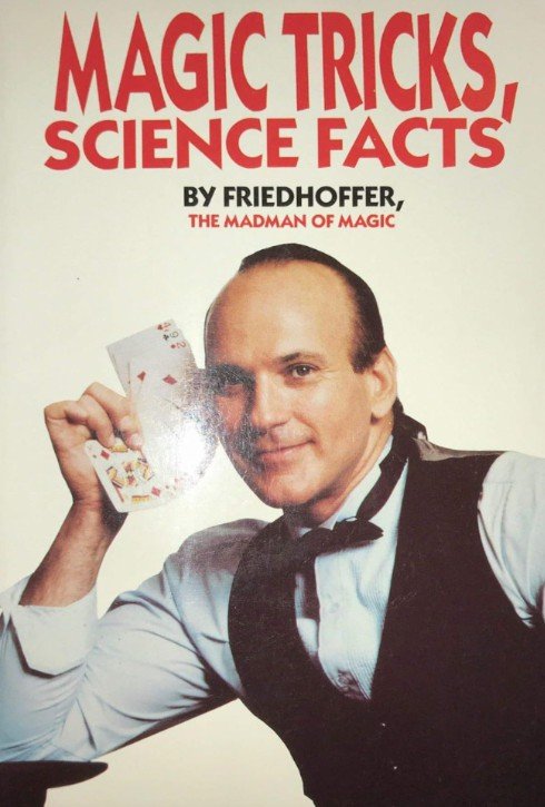 (image for) Robert Friedhoffer - Magic Tricks, Science Facts