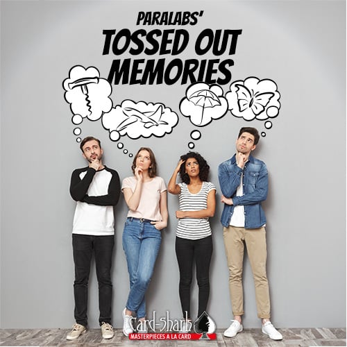 Paralabs - Tossed Out Memories ®Card-Shark (Video+PDF)