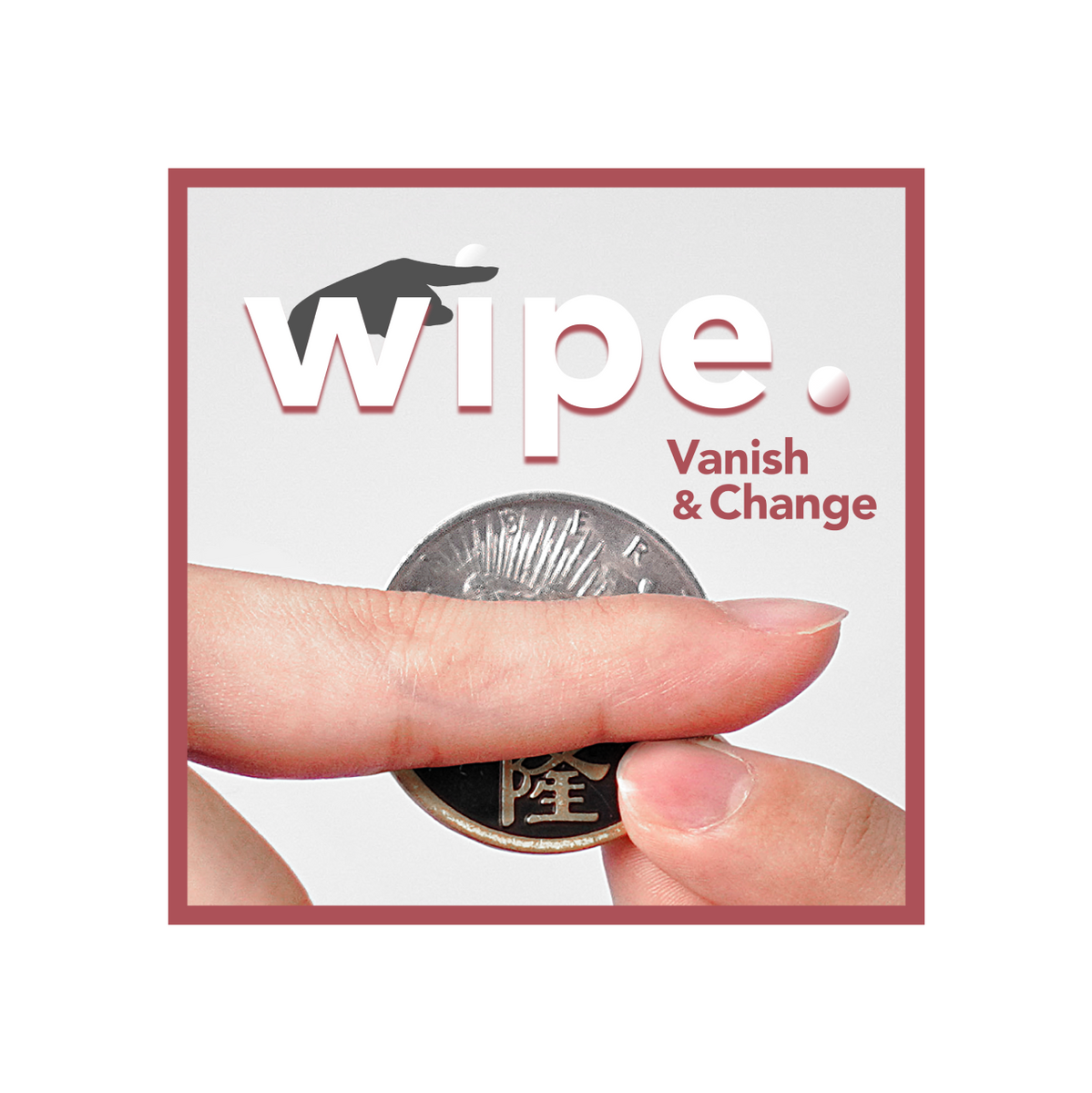 (image for) Wipe Vanish & Change