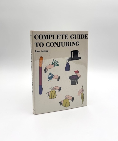 (image for) Ian Adair - Complete Guide To Conjuring
