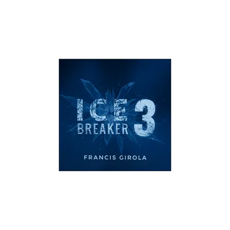Francis Girola - Ice Breaker 3 (French)