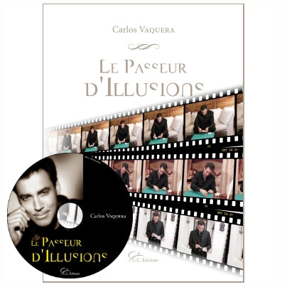 (image for) Carlos Vaquera - Le Passeur d'Illusions (PDF+DVD)