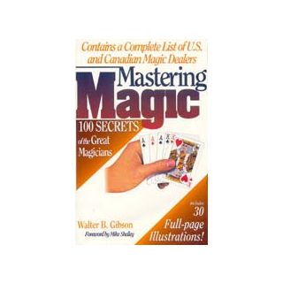(image for) Walter B. Gibson - Mastering Magic