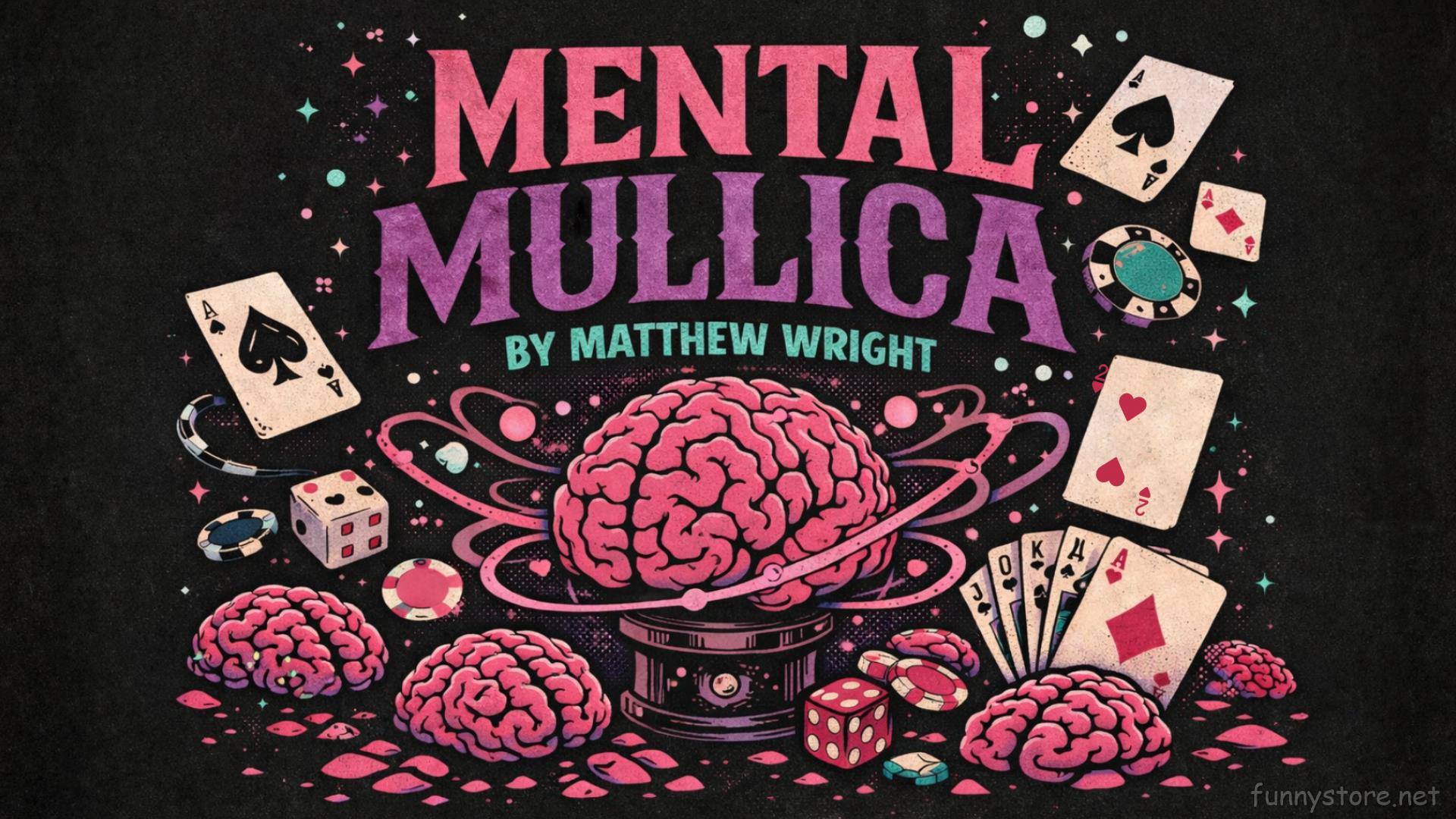 (image for) Matthew Wright - Mental Mullica
