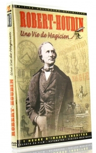 (image for) Robert HOUDIN - A Magician's Life - Une Vie de Magicien (DVD)
