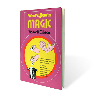 (image for) Walter B. Gibson - Whats New In Magic