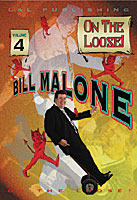 Bill Malone - On The Loose! Vol 4 (DVD)